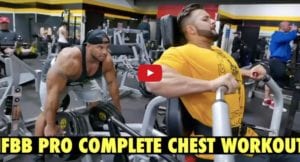 IFBB PRO COMPLETE CHEST WORKOUT